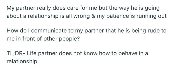 OP doesn’t feel her partner cares for her due to the constant disrespect