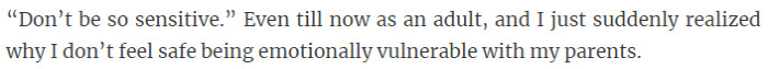 26. “Don’t be so sensitive.”