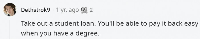 6. A degree doesn't always guarantee easy money