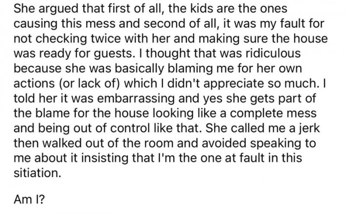 She was basically blaming me for her own actions