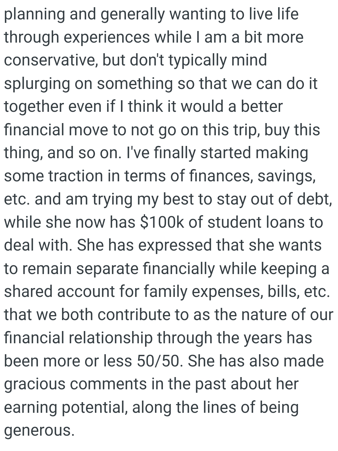 She has expressed that she wants to remain separate financially