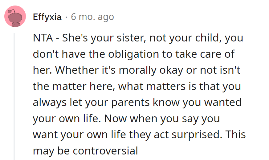 She's their sister, not their child. Parents' sudden amnesia about their plans is quite the plot twist.