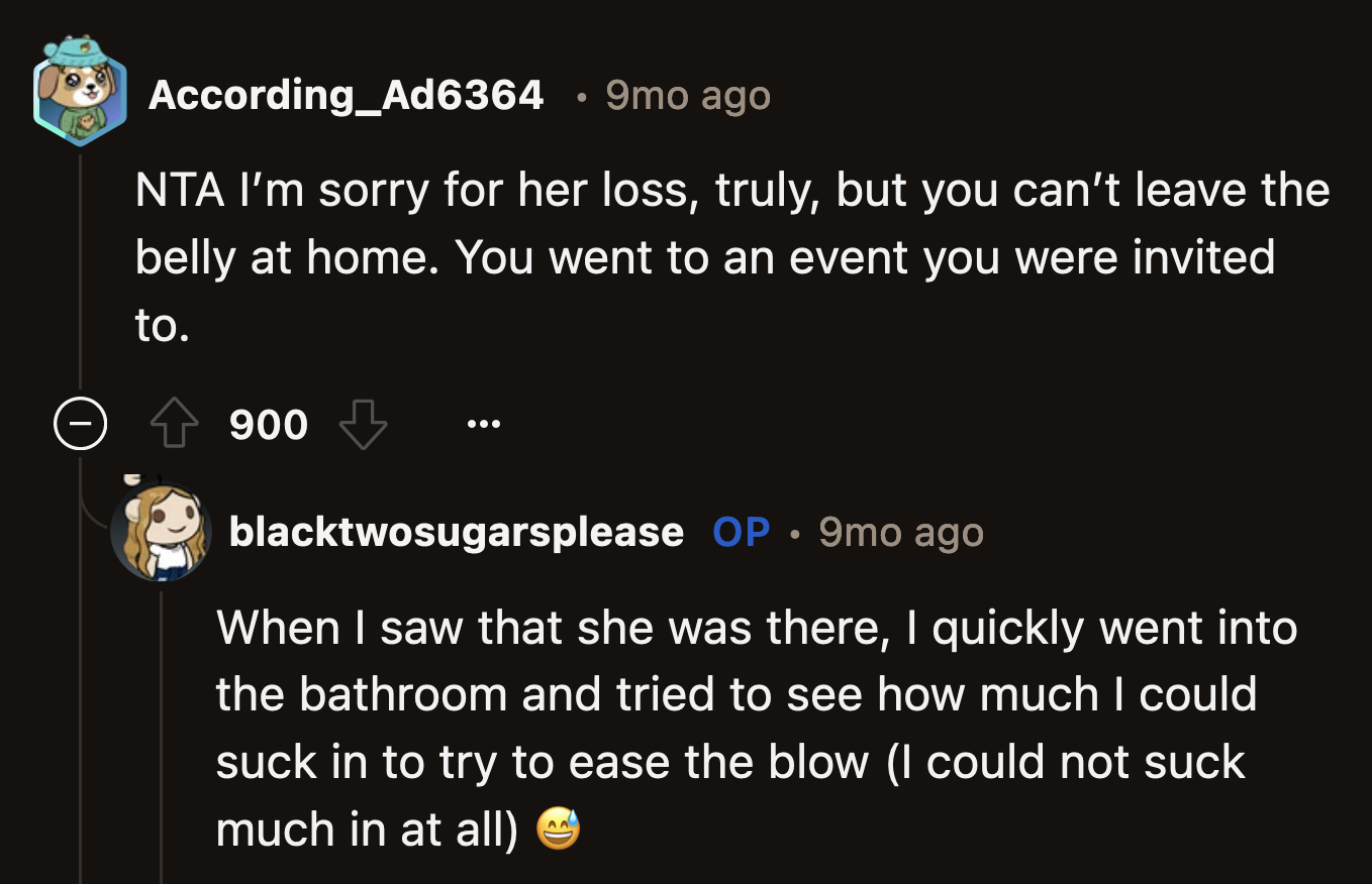 The considerate OP even attempted to suck in her belly as much as she could when she saw Anna at the party. These were futile attempts.