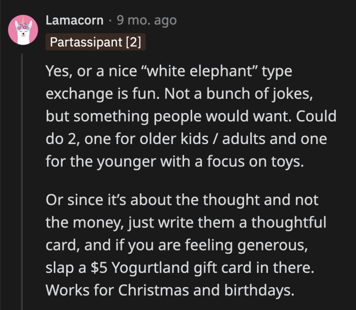 OP can hand out cards during birthdays and Christmas with a few dollars tucked inside if she feels generous.