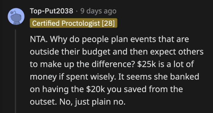 She planned her wedding around the assumption that her sister would sponsor a portion of it. In what world?