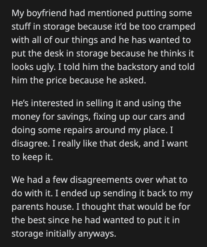 She loves the desk, so she sent it back to her parents' house without telling her boyfriend.