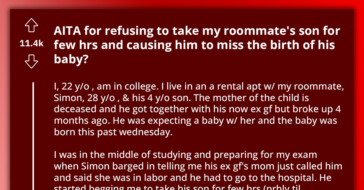 Redditor Refuses To Babysit His Roommate's Son To Focus On Studying, Which Causes Him To Miss His Baby's Birth