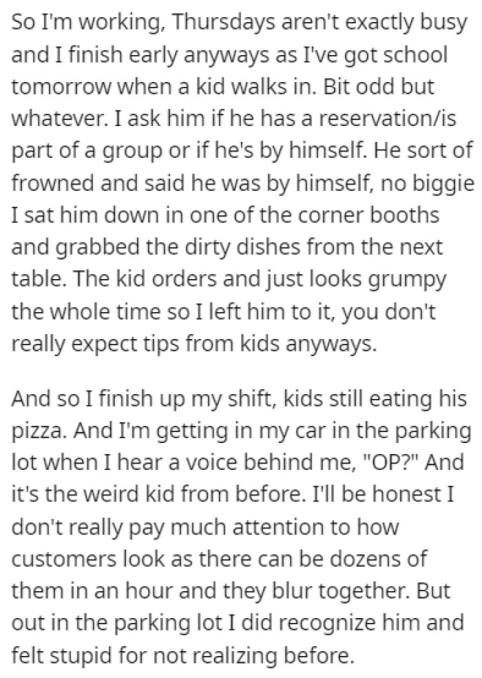 OP was working at a pizza place when she noticed a familiar face