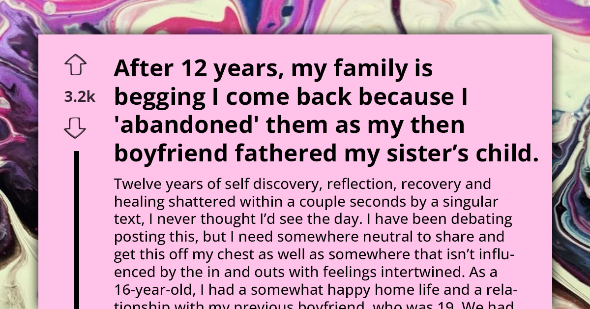 Manipulative Family Conspires To Hide From Teenager That Her Boyfriend Fathered Her Older Sister's Baby, Kicks Her Out When She Refuses To Pretend All Was Okay