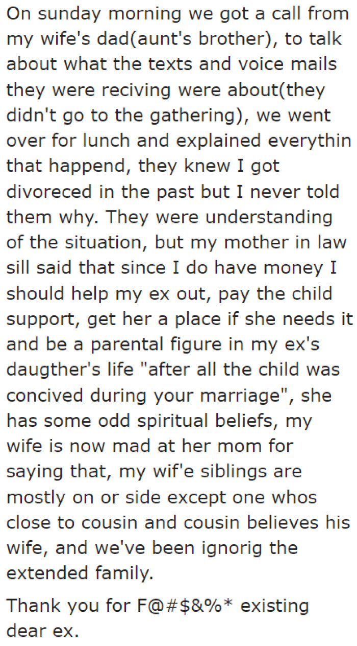 The ex-wife is even bothering her wife's family member.