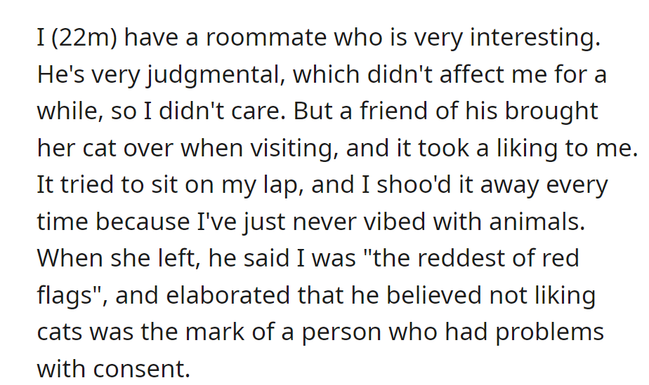 A 22-year-old man's roommate called him a 