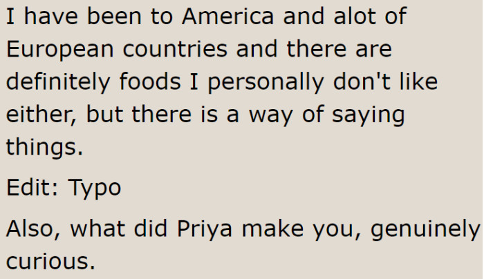 Saying the food was disgusting was unnecessary.