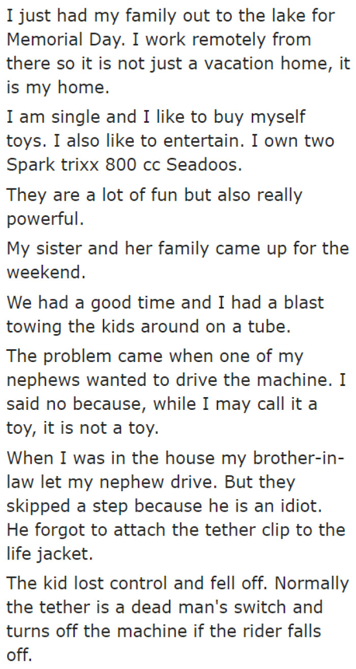 The OP didn't allow his nephew to use his Sea-Doo, but his brother-in-law went ahead and allowed the kid to drive it anyway.