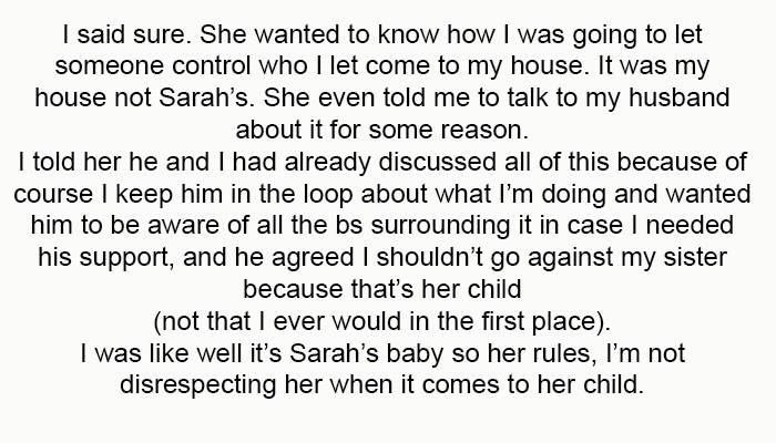 I was like, well, it’s Sarah’s baby, so her rules.