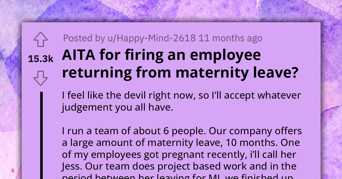 Manager Asks If Firing An Employee Returning From Maternity Leave Makes Them A Bad Manager