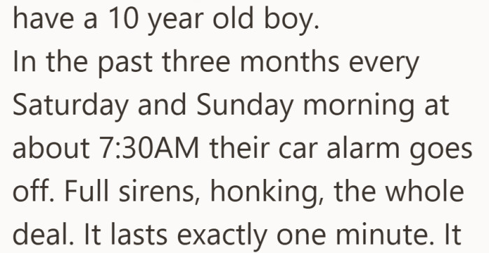 What had been a quiet street suddenly came with a loud weekly wake up call.