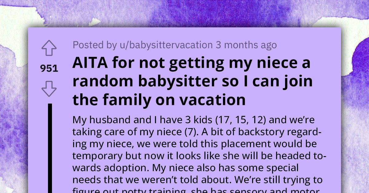 Redditor Rejects Husband's Idea Of Leaving Ill Special Needs Niece With Unknown Caretakers For Family Outing, Faces Accusations Of Prioritizing Her Niece Over Her Own Kids
