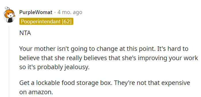 Invest in an Amazon lockbox; it's cheaper than dealing with her culinary creativity!