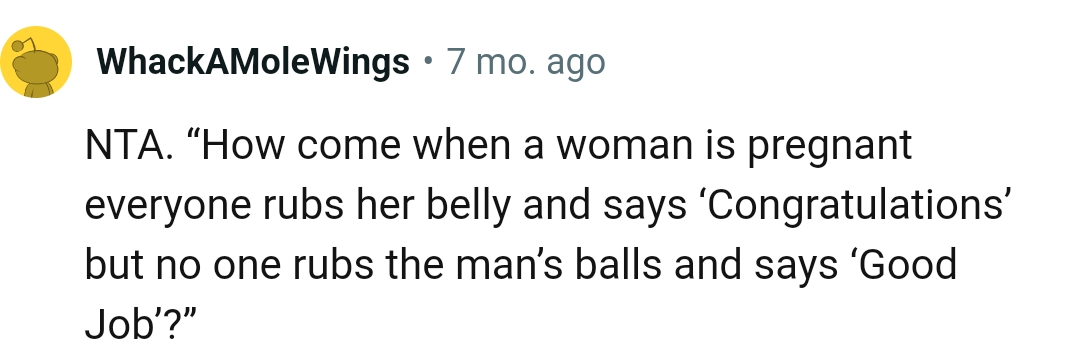 No One Rubs the Man's Balls to Say Good Job