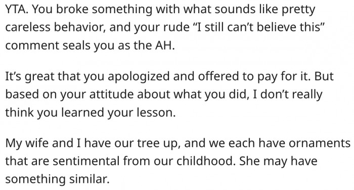 10. Her careless behavior cost her boyfriend's mother ornaments of sentimental value.