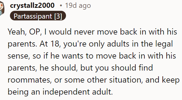 Whatever the boyfriend decides, the OP should continue to be an independent adult.