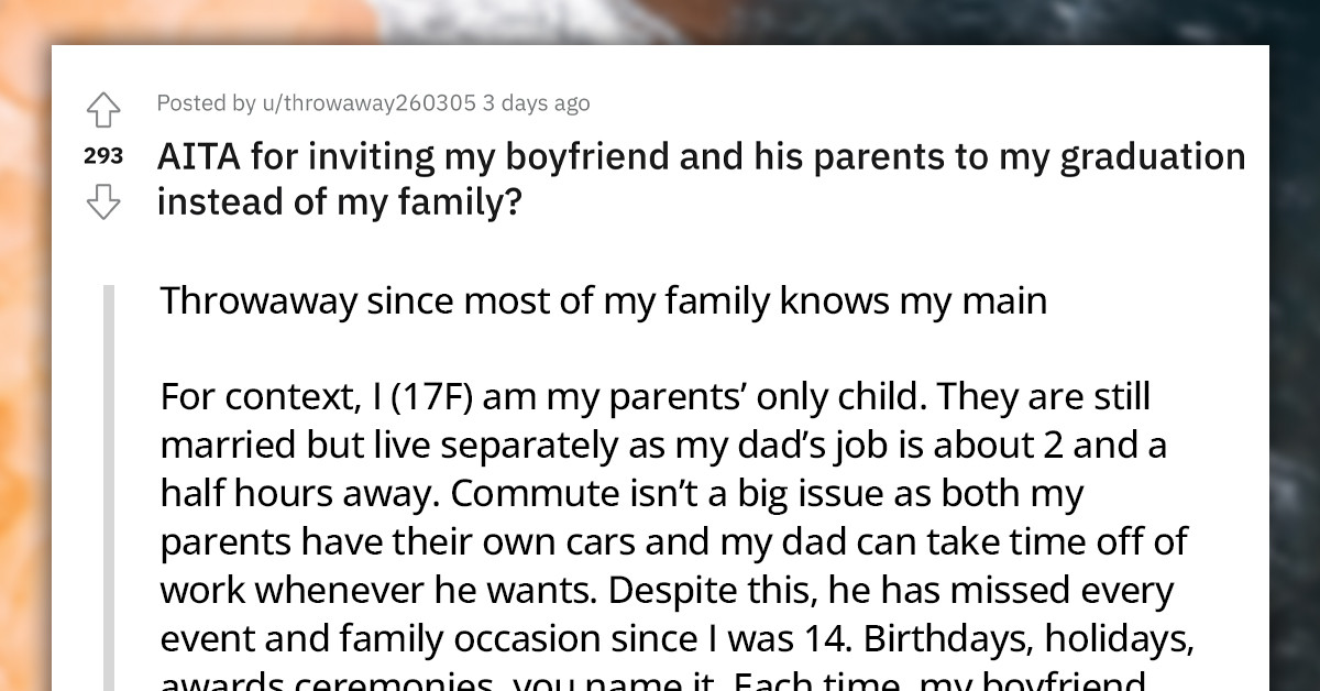 Reddit User Invites Boyfriend And His Family To Graduation Instead Of Her Family