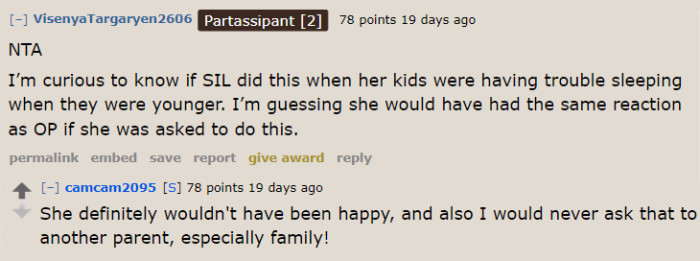 Ultimately, maybe they didn't have sleeping problems, and that's why she doesn't understand, but she's got to be reasonable. It's a toddler.
