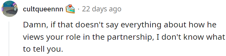 This is not a partnership; this is more like a king and his subject.