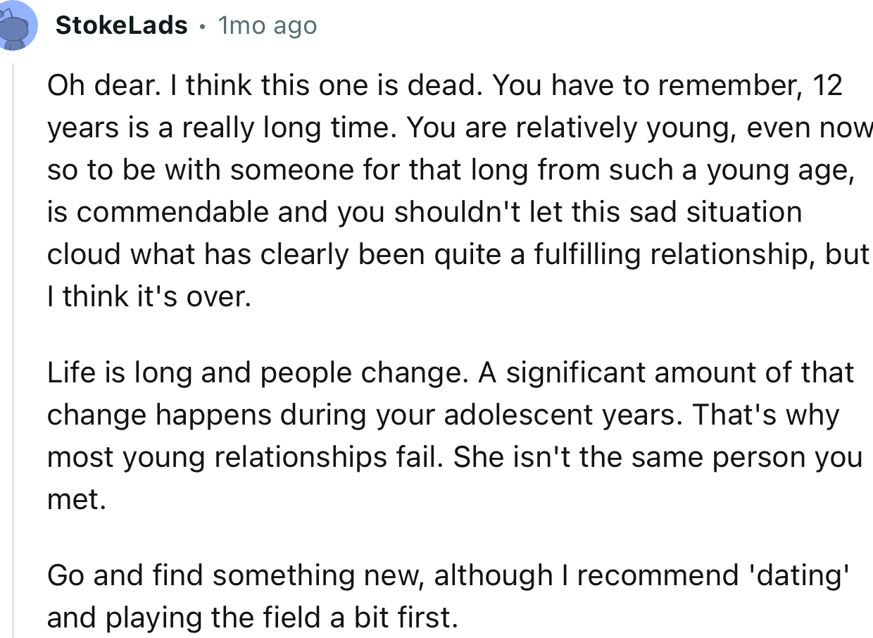 “This One Is Dead. Go and Find Something New, Although I Recommend 'Dating' and Playing the Field a Bit First.”