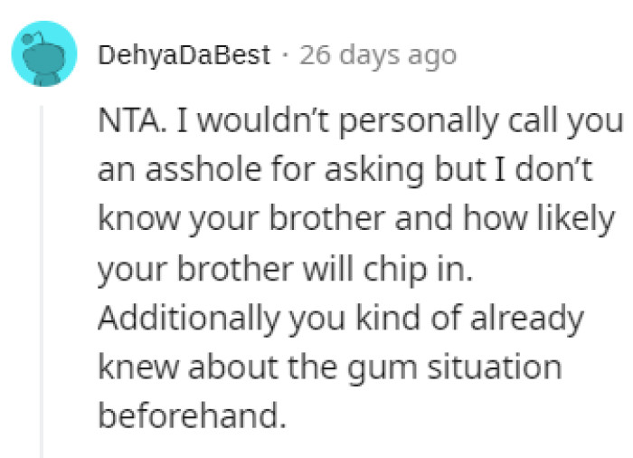 They knew about the gum situation