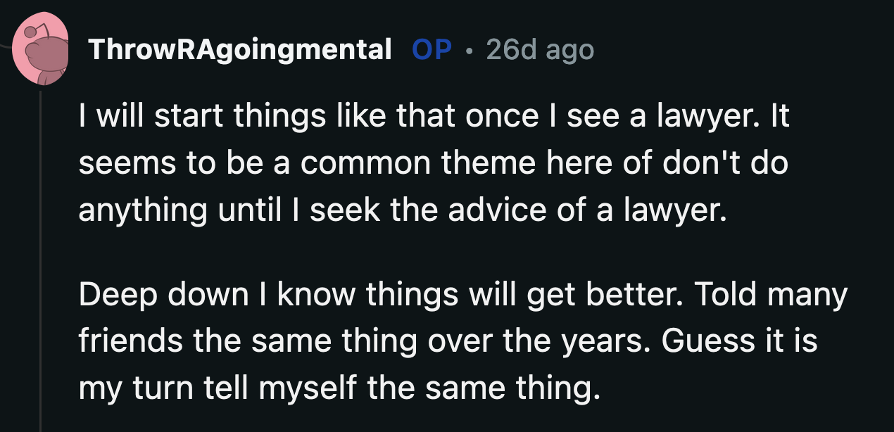 Redditors also advised OP to see a counselor after he mentioned how hopeless and betrayed he felt about his wife's affair.