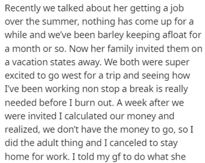 They were both really excited to go on a trip, but they realized they couldn't afford it