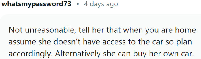 OP should tell mom that the car is off-limits when she is home