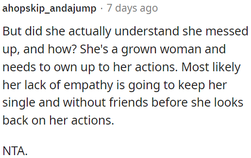 As an adult, she must acknowledge her actions.