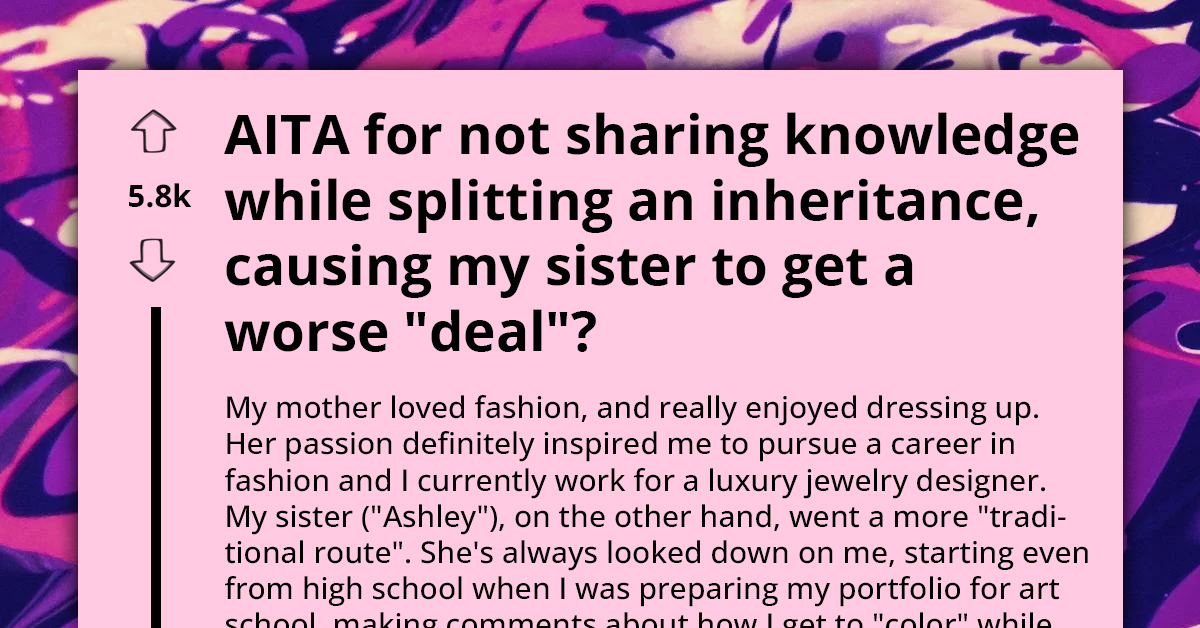 Crafty Redditor Outwits Sister Into Accepting The Worse Deal During Inheritance Split, Defies Family’s Demand To Review The Arrangement