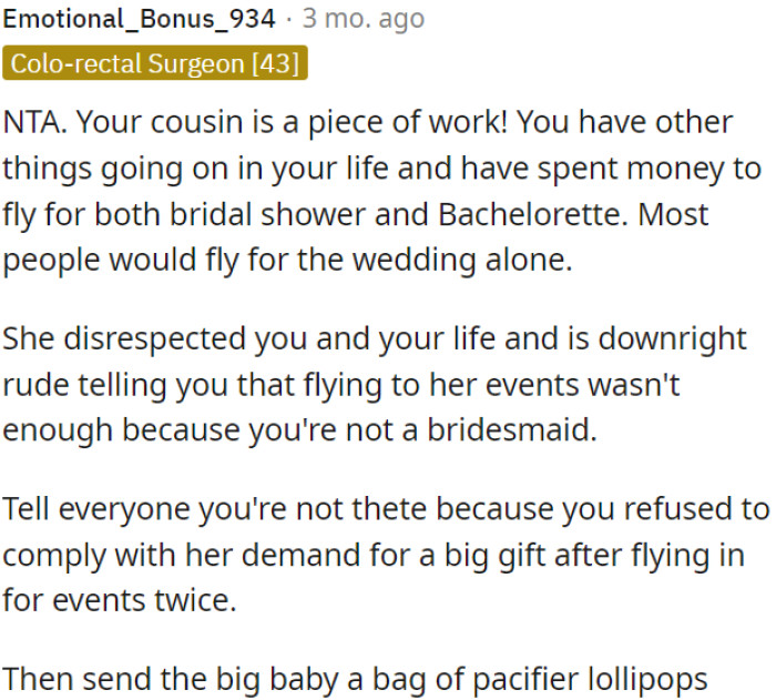 OP's cousin's behavior is unacceptable.