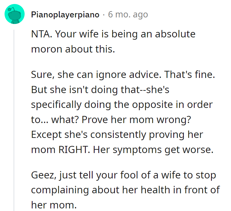 Wife's health plan: Ignore advice, do the opposite, and wonder why it's not a success. Time for a reboot and a new audience for the complaints.