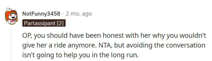 Honesty is the best policy, even when it comes to declining carpool requests.