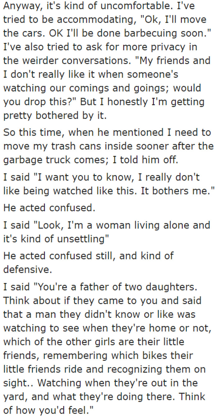 She's had enough, so the OP told the neighbor off, saying he needs to stop being a busybody.