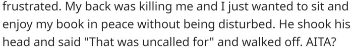 He walked off, telling her she was being unreasonable. OP wants to know if she was in the wrong.