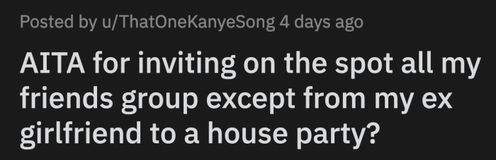 OP told his ex he didn't want her at his house