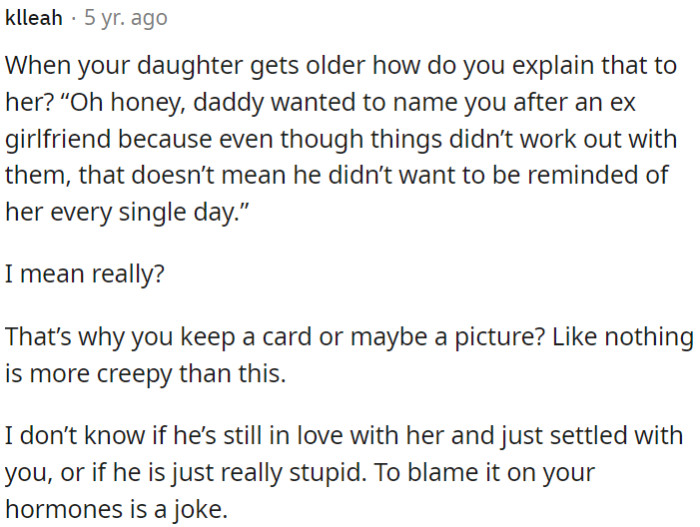 The idea of keeping a reminder of an ex-lover is considered unsettling