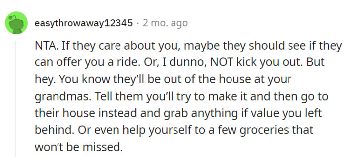If they truly care, perhaps offering a ride or avoiding eviction might've been in order.
