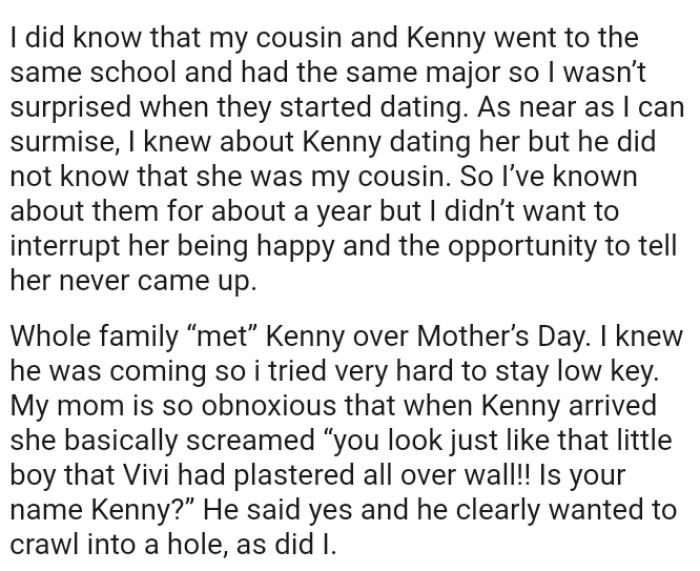 The OP has known about them for about a year, but she didn’t want to interrupt her cousin's happiness