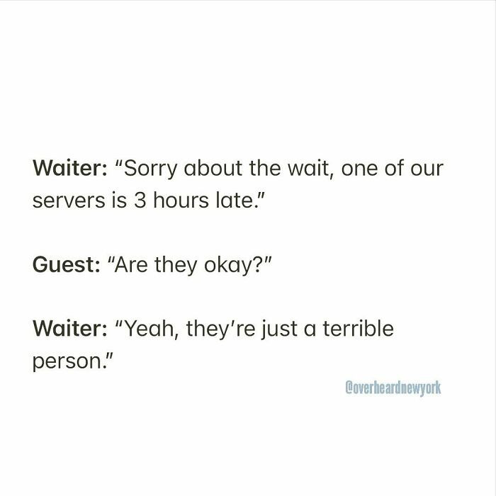 30. They are just a terrible person