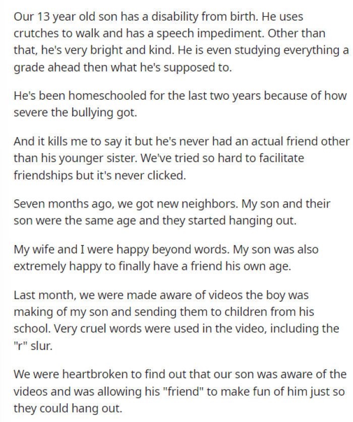 OP explains his son's situation and the issues he was born with, as well as why it's difficult for him to make friends.