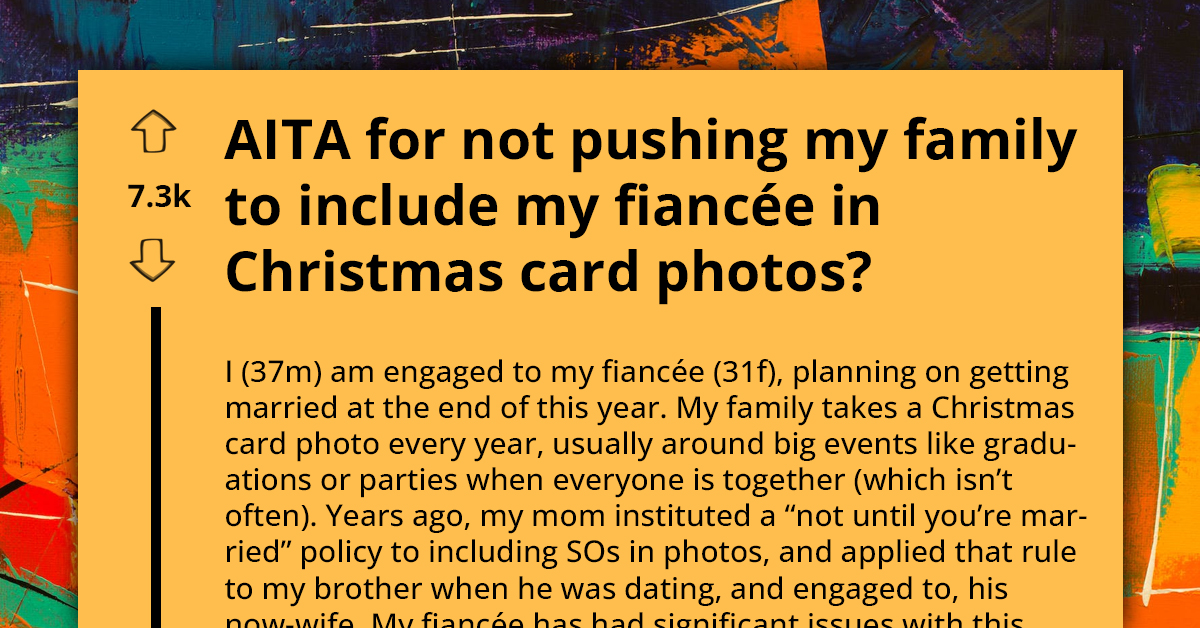 Man Torn Between Family Christmas Card Tradition of Featuring Only Married Couples and Fiancée Feeling Excluded