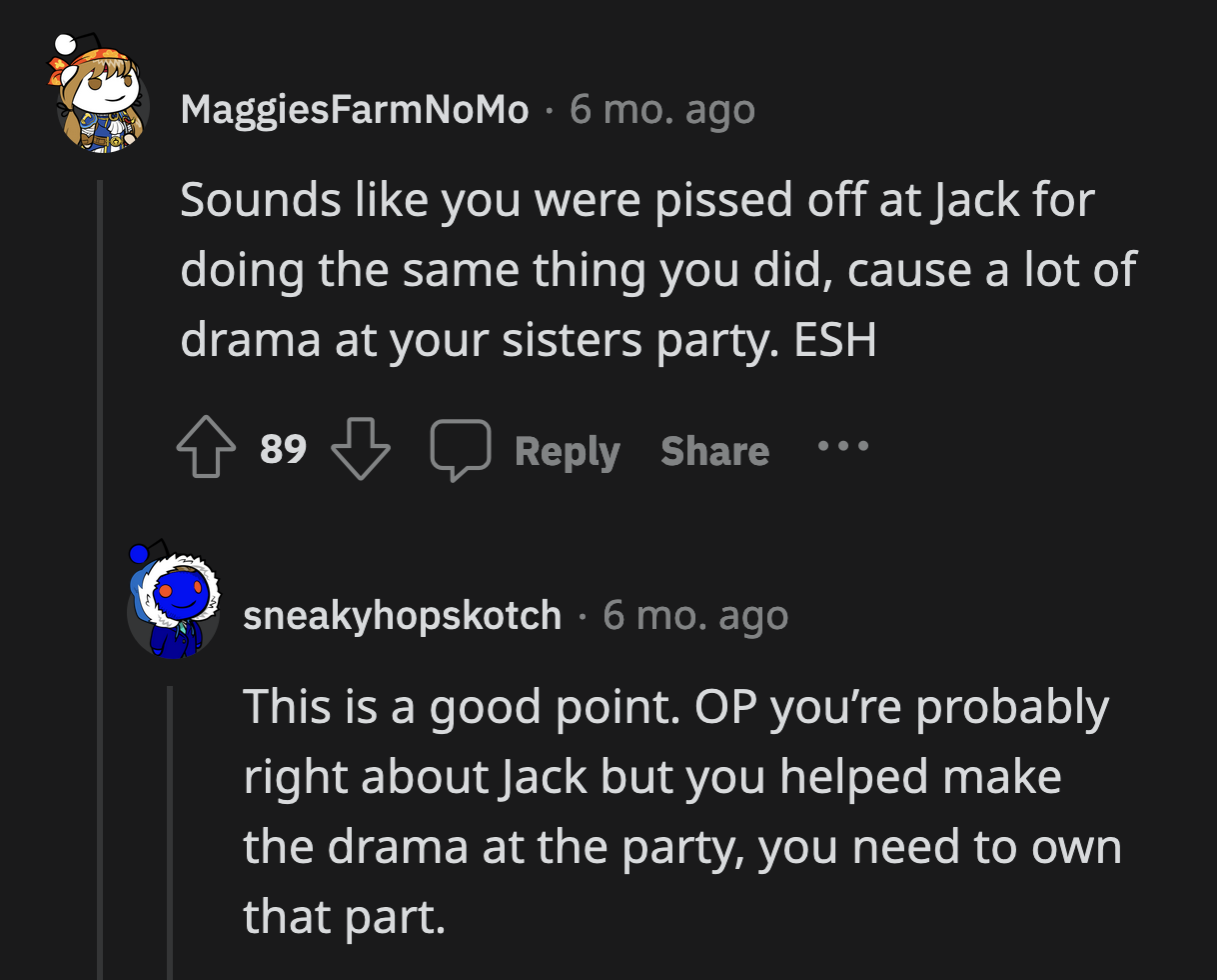 Others thought it was OP who escalated the situation and created unnecessary drama at the party.