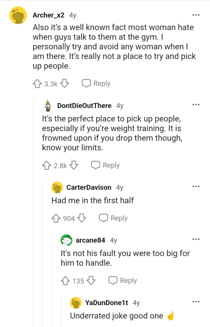 It's really not a place to try and pick people up