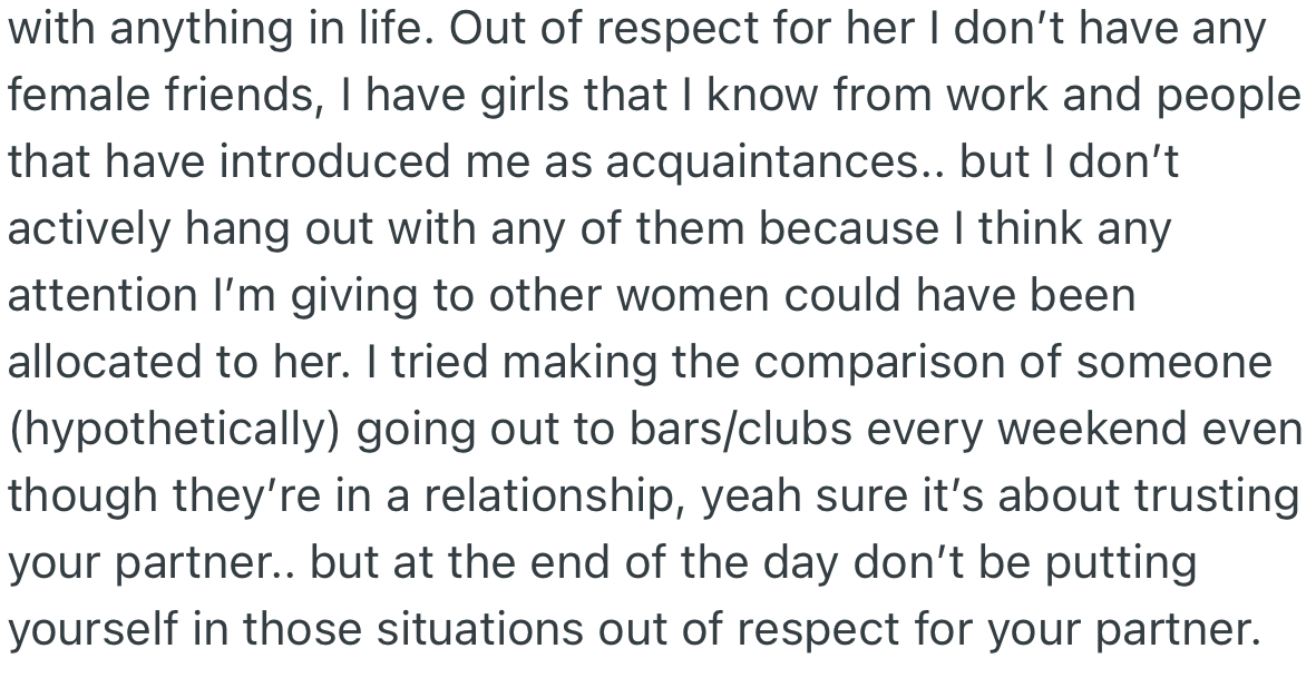 Compared to the girlfriend, OP doesn’t actively hang out with friends from the opposite sex.